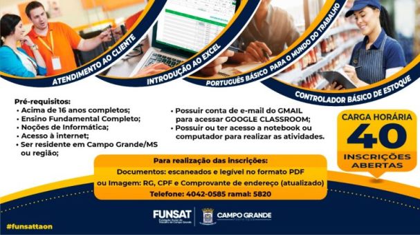 Funsat/Campo Grande abre inscrições para cursos on-line de Introdução ao Excel, Controlador de Estoque, Atendimento ao Cliente e Português Básico