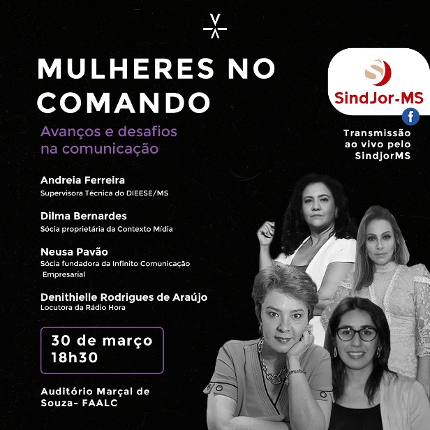 Sindicato dos Jornalistas/MS promove nesta quarta (30) o evento “Mulheres no comando: avanços e desafios na Comunicação”