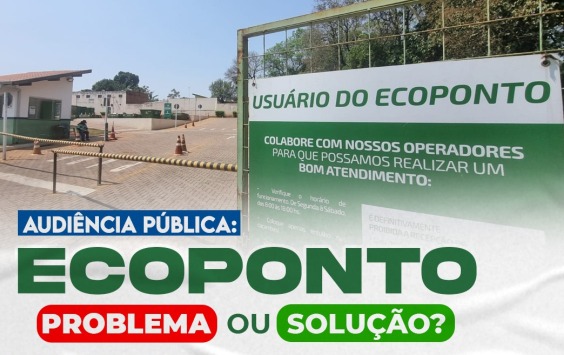 Coletas em Ecopontos de Campo Grande: problema ou solução? Audiência pública debate hoje a questão