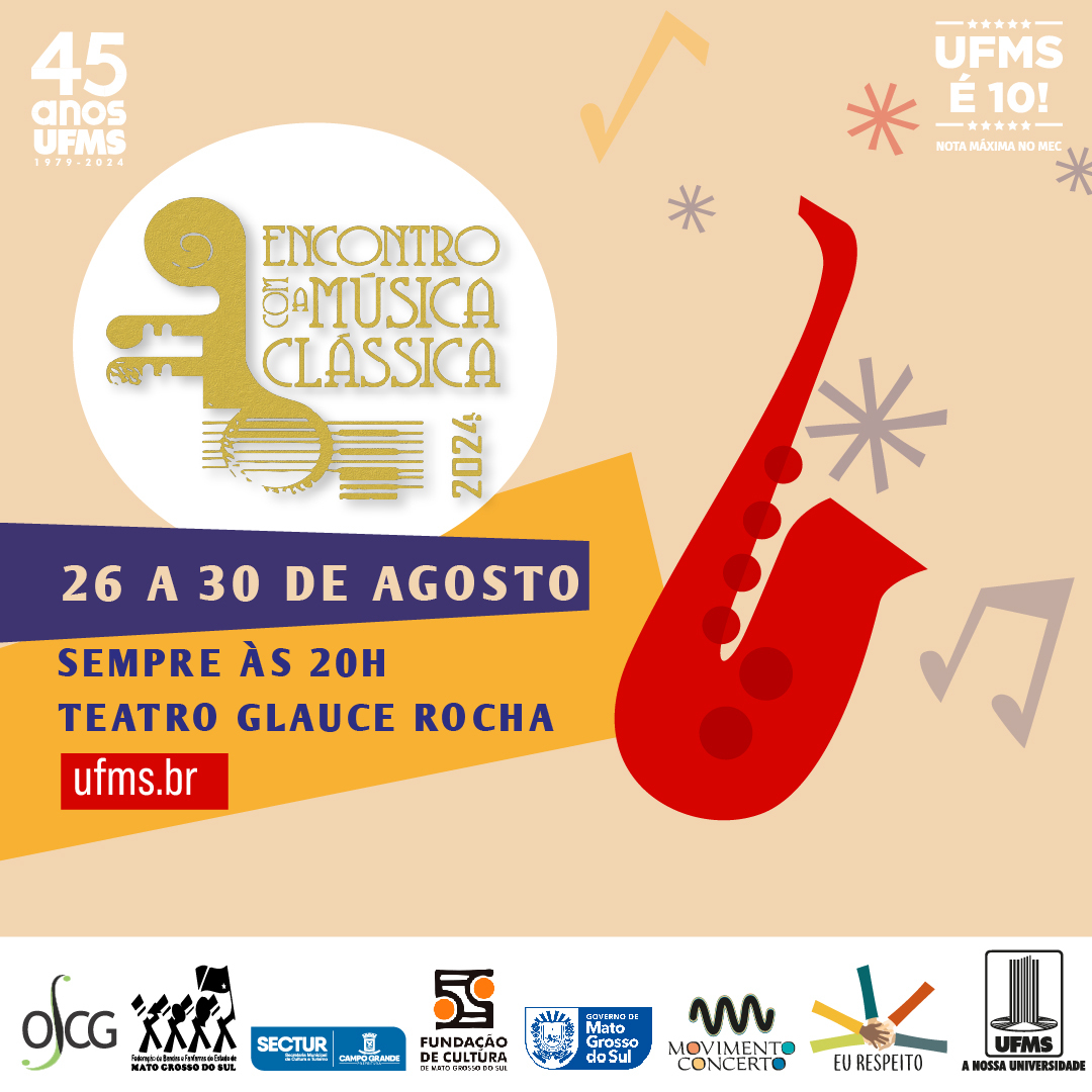 Campo Grande: Encontro com a Música Clássica promove apresentações entre os dias 26 e 30 de agosto; evento começa nesta segunda no Glauce Rocha