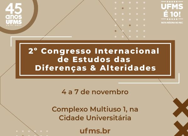 Autoritarismos, democracias e resistências: Congresso internacional na UFMS promove discussões sobre movimentos extremistas e democracia na atualidade