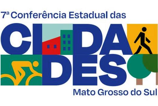 Conferência Estadual das Cidades acontece em Campo Grande no mês de junho