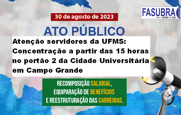 Servidores da UFMS realizam ato por reajuste salarial nesta quarta (30) em Campo Grande